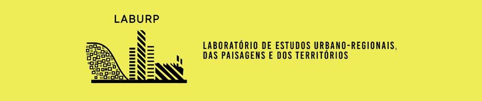  Laboratório de Estudos Urbano-regionais, das Paisagens e dos Territórios (Laburp) 